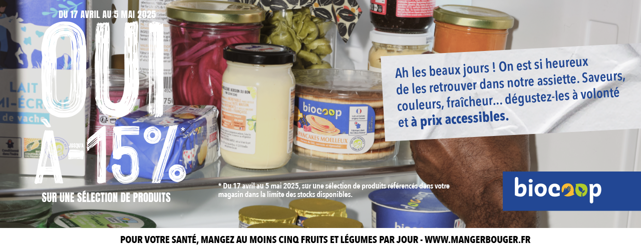 Avril / Mai - Arrivée des beaux jours - Consommation responsable